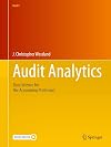 Audit Analytics: Data Science for the Accounting Profession (Use R!)