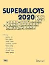 Superalloys 2020: Proceedings of the 14th International Symposium on Superalloys (The Minerals, Metals & Materials Series)