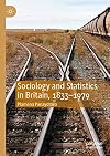 Sociology and Statistics in Britain, 1833β1979