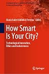 How Smart Is Your City?: Technological Innovation, Ethics and Inclusiveness: 98
