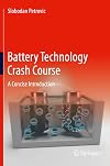 Battery Technology Crash Course: A Concise Introduction