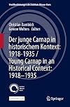 Der junge Carnap in historischem Kontext: 1918–1935 / Young Carnap in an Historical Context: 1918–1935 (Veröffentlichungen des Instituts Wiener Kreis, 30)
