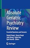 Absolute Geriatric Psychiatry Review: Essential Questions and Answers
