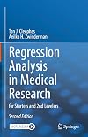 Regression Analysis in Medical Research for Starters and 2nd Levelers