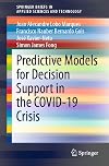 Predictive Models for Decision Support in the COVID-19 Crisis (SpringerBriefs in Applied Sciences and Technology)