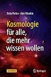 Kosmologie für alle, die mehr wissen wollen