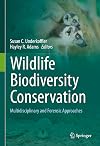 Wildlife Biodiversity Conservation: Multidisciplinary and Forensic Approaches