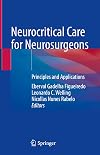 Neurocritical Care for Neurosurgeons: Principles and Applications