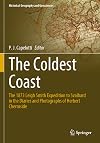 The Coldest Coast: The 1873 Leigh Smith Expedition to Svalbard in the Diaries and Photographs of Herbert Chermside