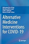 Alternative Medicine Interventions for COVID-19