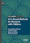 Arts-Based Methods for Research with Children (Studies in Childhood and Youth)