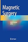 Magnetic Surgery