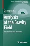 Analysis of the Gravity Field: Direct and Inverse Problems (Lecture Notes in Geosystems Mathematics and Computing)