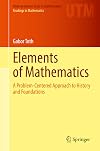 Elements of Mathematics: A Problem-Centered Approach to History and Foundations (Undergraduate Texts in Mathematics)