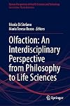 Olfaction: an interdisciplinary perspective from philosophy to life sciences