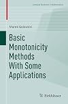 Basic Monotonicity Methods with Some Applications (Compact Textbooks in Mathematics)