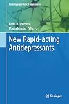 New Rapid-acting Antidepressants (Contemporary Clinical Neuroscience)