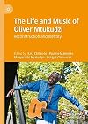 The Life and Music of Oliver Mtukudzi: Reconstruction and Identity