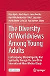 The Diversity Of Worldviews Among Young Adults: Contemporary (Non)Religiosity And Spirituality Through The Lens Of An International Mixed Method Study