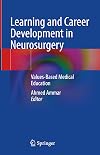 Learning and Career Development in Neurosurgery: Values-Based Medical Education (Synthesis Lectures on Image, Video, and Multimedia Processing)