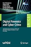 Digital Forensics and Cyber Crime: 12th EAI International Conference, ICDF2C 2021, Virtual Event, Singapore, December 6-9, 2021, Proceedings (Lecture ... and Telecommunications Engineering, 441)