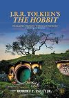 J. R. R. Tolkien's "The Hobbit": Realizing History Through Fantasy: A Critical Companion (Palgrave Science Fiction and Fantasy: A New Canon)