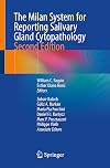The Milan System for Reporting Salivary Gland Cytopathology