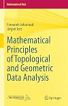 Mathematical Principles of Topological and Geometric Data Analysis (Mathematics of Data, 2)