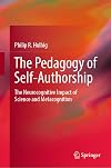 The Pedagogy of Self-Authorship: The Neurocognitive Impact of Science and Metacognition
