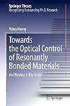 Towards the Optical Control of Resonantly Bonded Materials: An Ultrafast X-Ray Study (Springer Theses)
