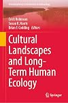 Cultural Landscapes and Long-Term Human Ecology (Interdisciplinary Contributions to Archaeology)