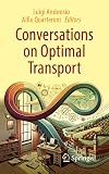 Conversations on Optimal Transport