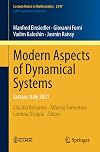 Modern Aspects of Dynamical Systems: Cetraro, Italy 2021 (Lecture Notes in Mathematics, 2347)