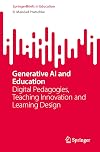 Generative AI and Education: Digital Pedagogies, Teaching Innovation and Learning Design (SpringerBriefs in Education)