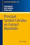 Principal Symbol Calculus on Contact Manifolds (Lecture Notes in Mathematics, 2359)