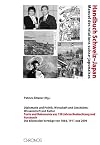 Handbuch Schweiz-Japan &shy; Manuel des relations suisse-japonaises: Diplomatie und Politik, Wirtschaft und Geschichte, Wissenschaft und Kultur. Die bilateralen Vertr&auml;ge von 1864, 1911 und 2009