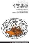 Un pien teatro di meraviglie Gian Lorenzo Bernini vor dem Hintergrund konzeptistischer Emblematik
