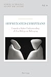 Hyphenated Christians towards a better understanding of dual religious belonging