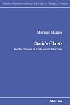 Stalin's ghosts: gothic themes in early Soviet literature