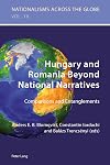 Hungary and Romania beyond national narratives comparisons and entanglements