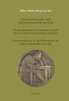 Literaturtransfer und Interkulturalität im Exil das Werk von Kelemen Mikes im Kontext der europäischen Aufklärung = Transmission of literature and intercultural discourse in exile : the work of Kelemen Mikes in the context of European enlightenment = Transmission de la littérature et interculturalité en exil : l'œuvre de Kelemen Mikes dans le contexte des Lumières européennes