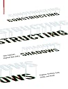 Constructing Shadows