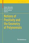 Notions of positivity and the geometry of polynomials