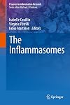 The Inflammasomes (Progress in Inflammation Research)