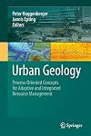 Urban Geology Process-Oriented Concepts for Adaptive and Integrated Resource Management