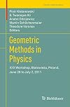 Geometric methods in physics XXX workshop, Białowieża, Poland, June 26 to July 2, 2011