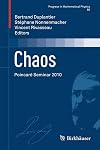Chaos : Poincaré Seminar 2010