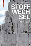 Stoffwechsel Materialverwandlung in der Architektur