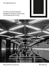 Critique of Architecture: Essays on Theory, Autonomy, and Political Economy (Bauwelt Fundamente, 168)