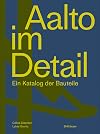 Aalto im Detail ein Katalog der Bauteile
